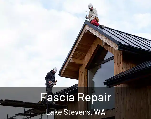  Fascia Repair Lake Stevens, WA