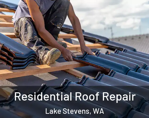  Residential Roof Repair Lake Stevens, WA