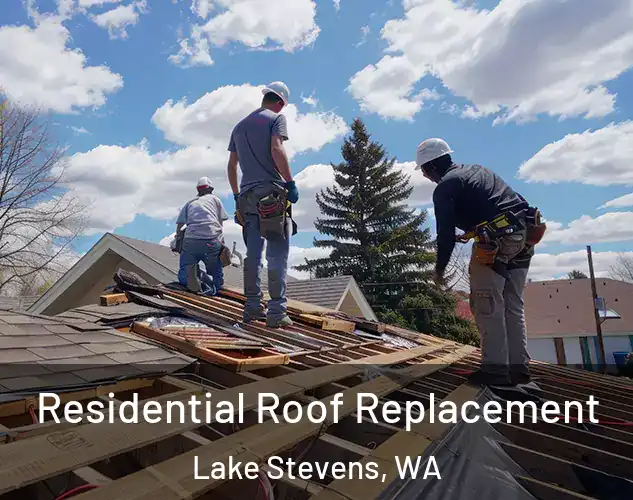  Residential Roof Replacement Lake Stevens, WA