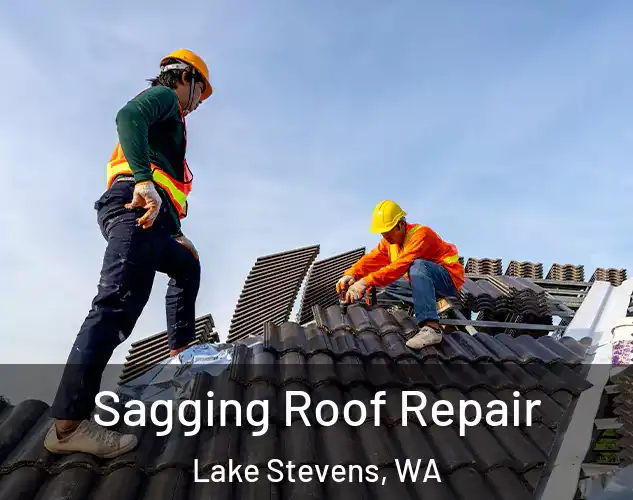  Sagging Roof Repair Lake Stevens, WA